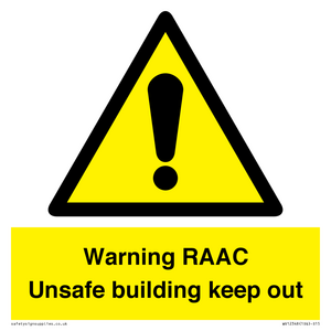 Warning RAAC Unsafe building keep out